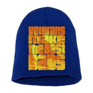 Veterans Make The Best Dads Gift Short Acrylic Beanie