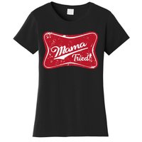 Vintage Mama Tried Retro Country Outlaw Music Western Women's T-Shirt