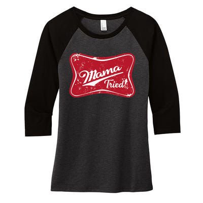 Vintage Mama Tried Retro Country Outlaw Music Western Women's Tri-Blend 3/4-Sleeve Raglan Shirt