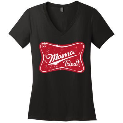 Vintage Mama Tried Retro Country Outlaw Music Western Women's V-Neck T-Shirt