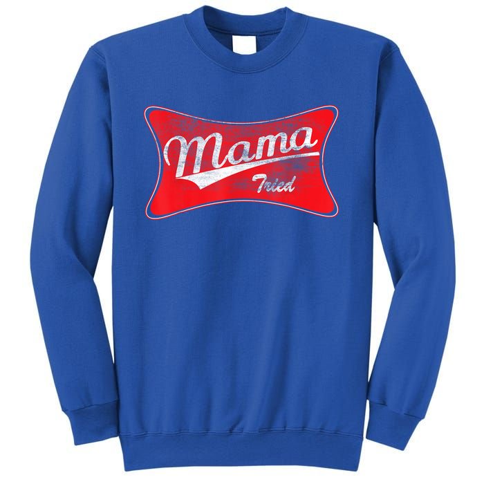 Vintage Mama Tried Gift Funny Retro Country Outlaw Music Gift Sweatshirt