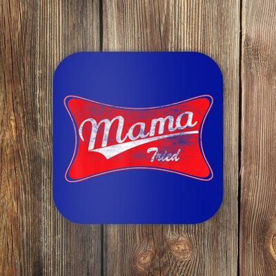 Vintage Mama Tried Gift Funny Retro Country Outlaw Music Gift Coaster