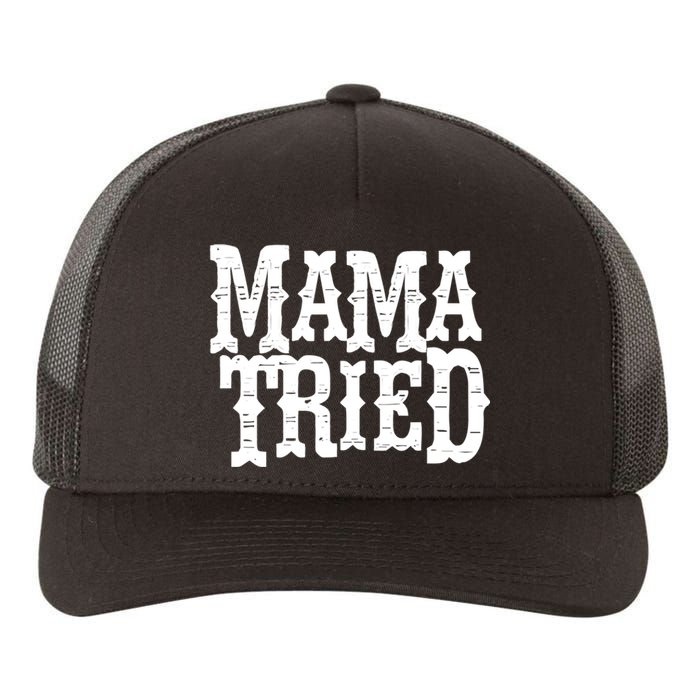 VINTAGE Mama Tried Country Outlaw Music TShirts Yupoong Adult 5-Panel Trucker Hat