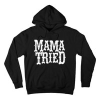 VINTAGE Mama Tried Country Outlaw Music TShirts Hoodie