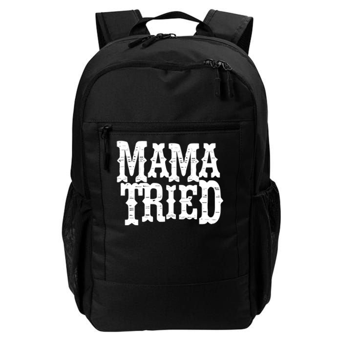 VINTAGE Mama Tried Country Outlaw Music TShirts Daily Commute Backpack