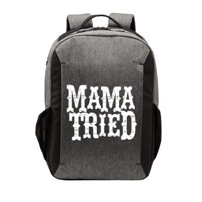 VINTAGE Mama Tried Country Outlaw Music TShirts Vector Backpack