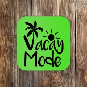 Vacay Mode Tropical Vacation Coaster