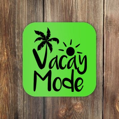 Vacay Mode Tropical Vacation Coaster