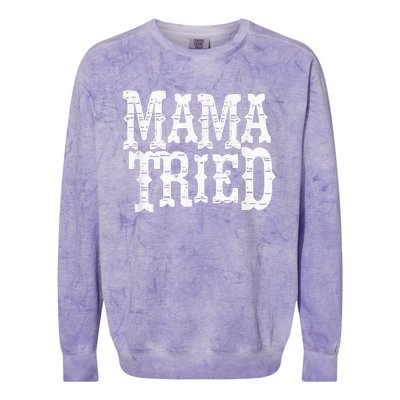 VINTAGE Mama Tried Country Outlaw Musics Colorblast Crewneck Sweatshirt