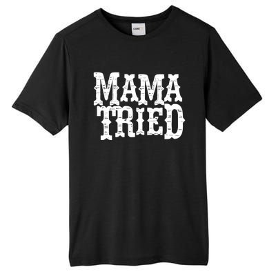 Vintage Mama Tried Country Outlaw Music Gift Tall Fusion ChromaSoft Performance T-Shirt