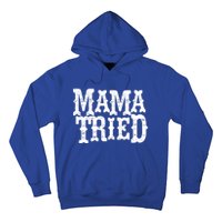 Vintage Mama Tried Country Outlaw Music Gift Hoodie