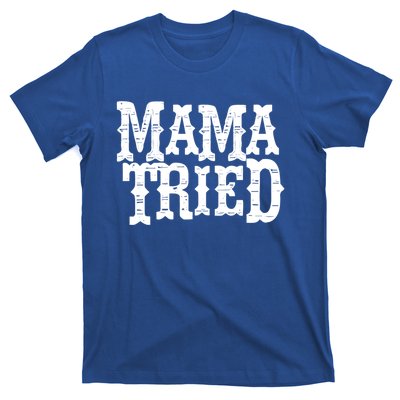 Vintage Mama Tried Country Outlaw Music Gift T-Shirt