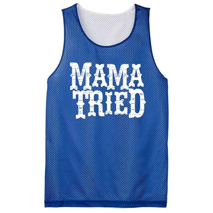 Vintage Mama Tried Country Outlaw Music Gift Mesh Reversible Basketball Jersey Tank