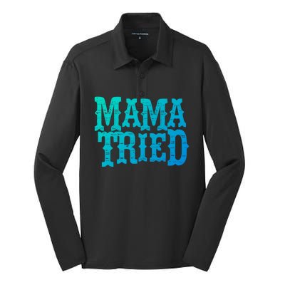 Vintage Mama Tried Country Outlaw Music Gift Silk Touch Performance Long Sleeve Polo