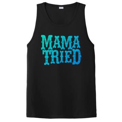 Vintage Mama Tried Country Outlaw Music Gift PosiCharge Competitor Tank