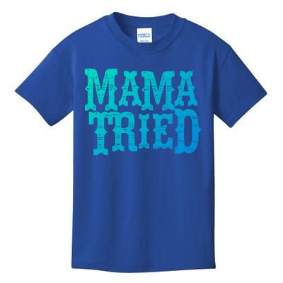 Vintage Mama Tried Country Outlaw Music Gift Kids T-Shirt