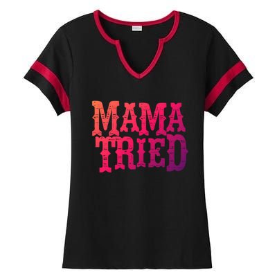 Vintage Mama Tried Country Outlaw Music Gift Ladies Halftime Notch Neck Tee