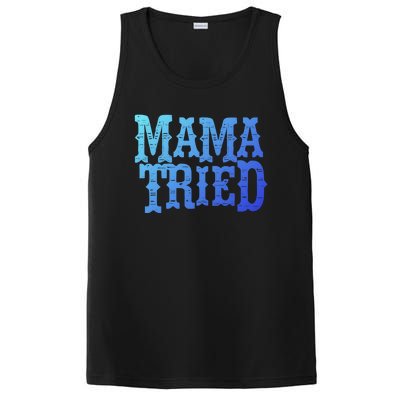 Vintage Mama Tried Country Outlaw Music Gift PosiCharge Competitor Tank