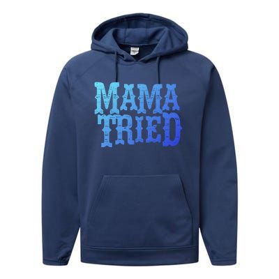 Vintage Mama Tried Country Outlaw Music Gift Performance Fleece Hoodie