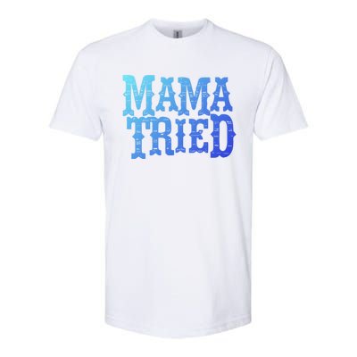 Vintage Mama Tried Country Outlaw Music Gift Softstyle CVC T-Shirt