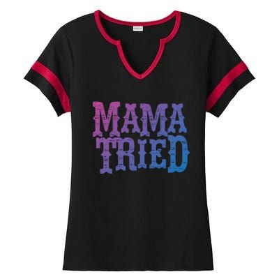 Vintage Mama Tried Country Outlaw Music Gift Ladies Halftime Notch Neck Tee