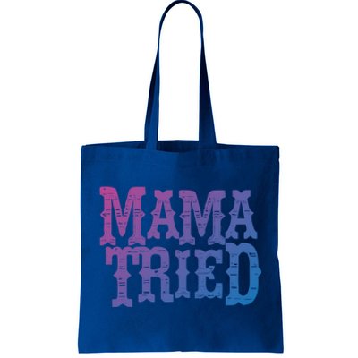 Vintage Mama Tried Country Outlaw Music Gift Tote Bag