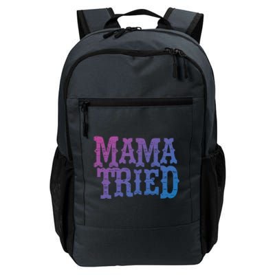 Vintage Mama Tried Country Outlaw Music Gift Daily Commute Backpack