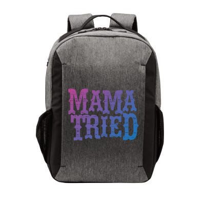 Vintage Mama Tried Country Outlaw Music Gift Vector Backpack