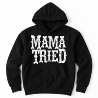 VINTAGE Mama Tried Country Outlaw Music Hoodie