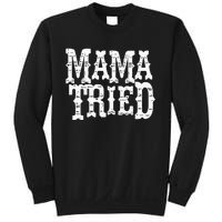 VINTAGE Mama Tried Country Outlaw Music Sweatshirt