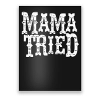 VINTAGE Mama Tried Country Outlaw Music Poster