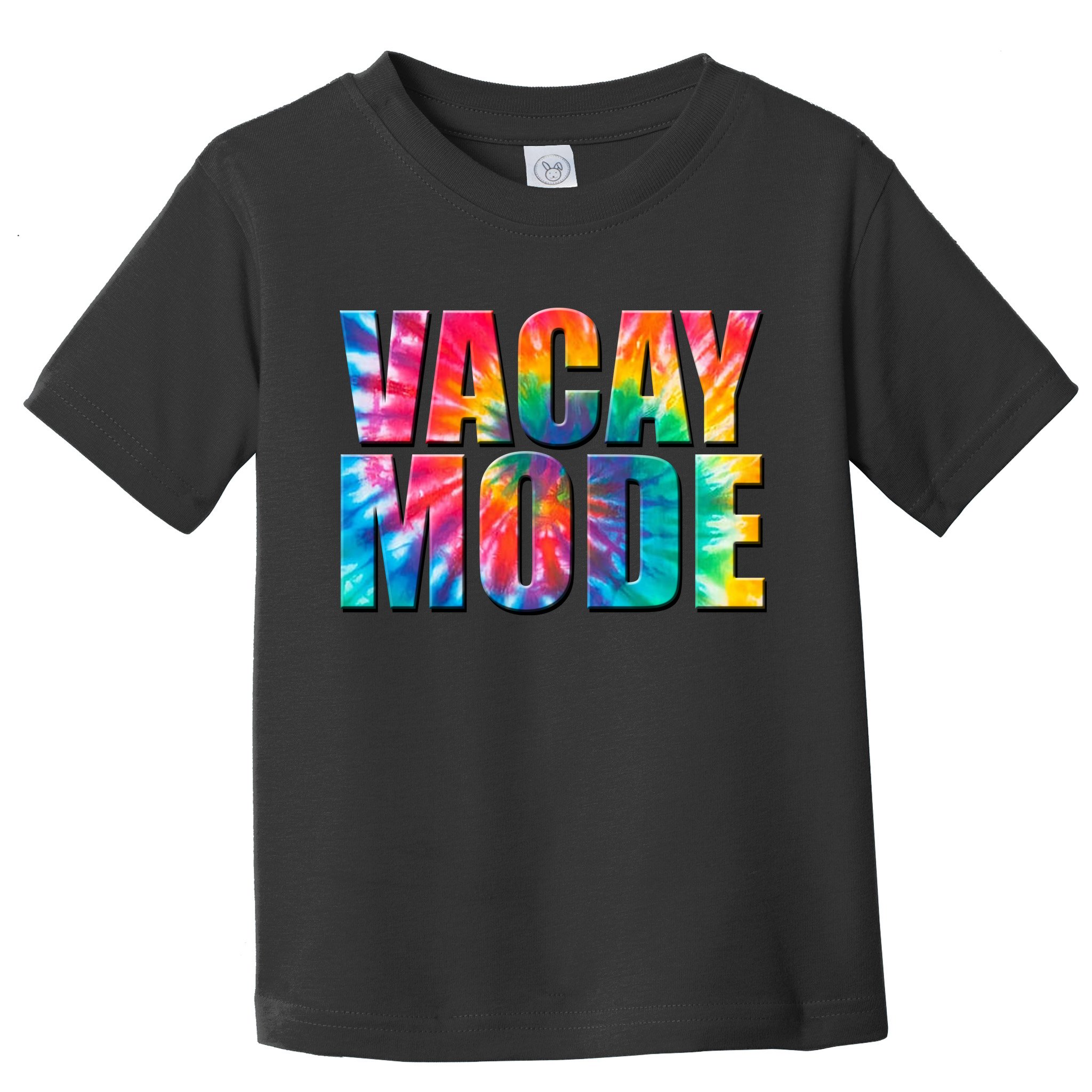 Vacay Mode Tie Dye Colorful Vacation Toddler T-Shirt