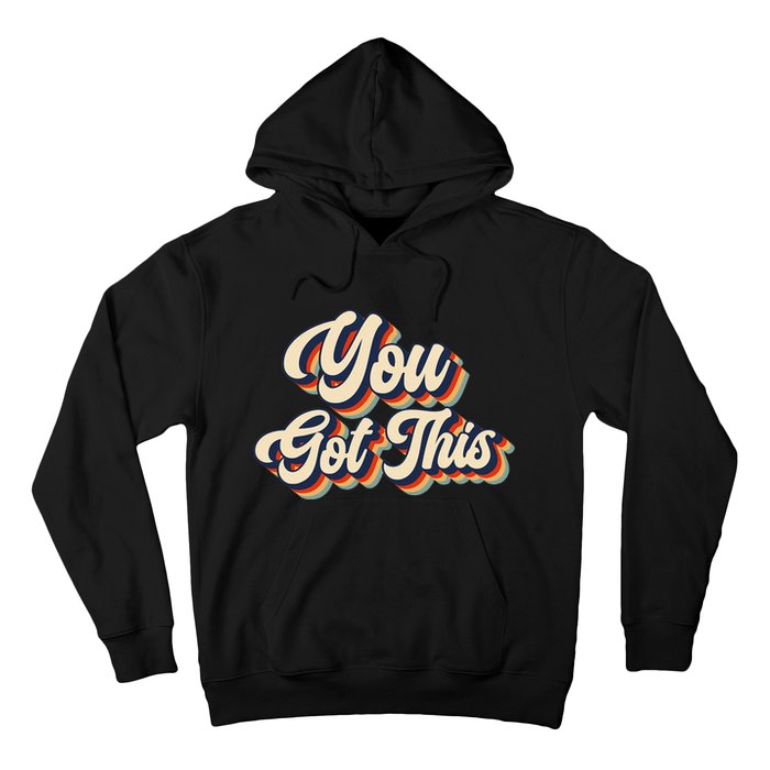 Vintage Motivational Testing Day Teacher You Got This Hoodie