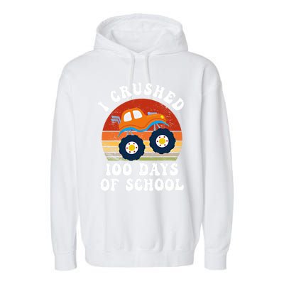 Vintage Monter Truck I Crushed 100 Days Of School Teacher Cute Gift Garment-Dyed Fleece Hoodie