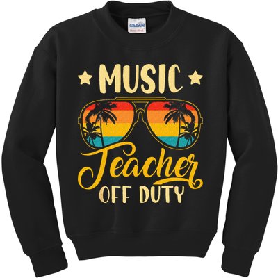 Vintage Music Teacher Off Duty Last Day Of School Summer Kids Sweatshirt