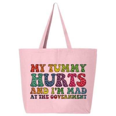 Vintage My Tummy Hurts And I'm Mad At Government Retro 25L Jumbo Tote
