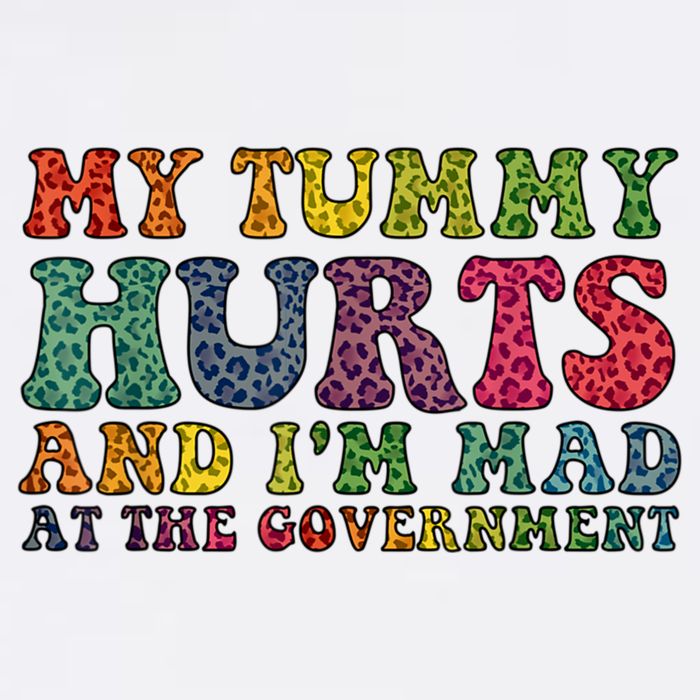 Vintage My Tummy Hurts And I'm Mad At Government Retro Button
