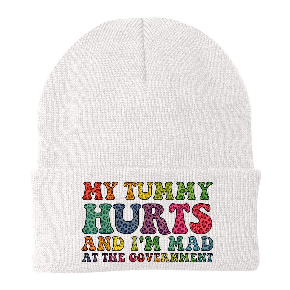 Vintage My Tummy Hurts And I'm Mad At Government Retro Beanie