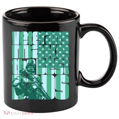 Veterans Make The Best Dads Gift 11oz C Handle Ceramic Mug