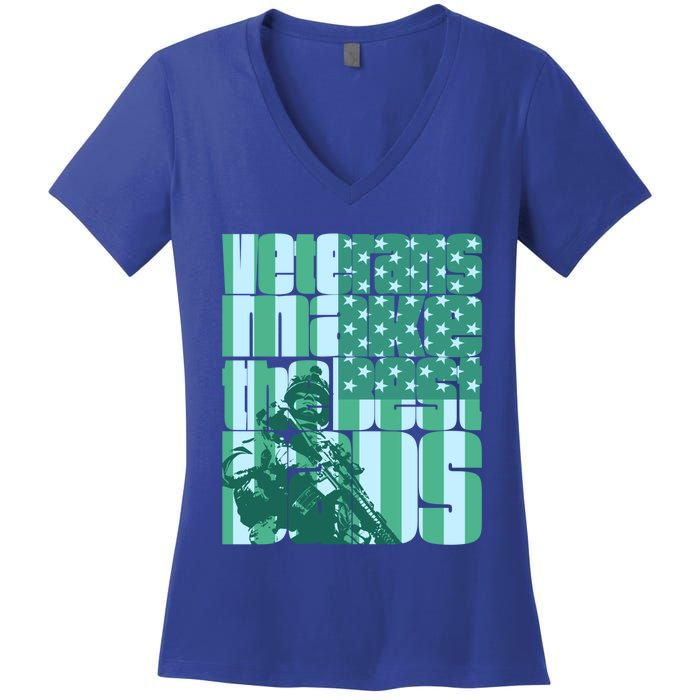 Veterans Make The Best Dads Gift Women's V-Neck T-Shirt