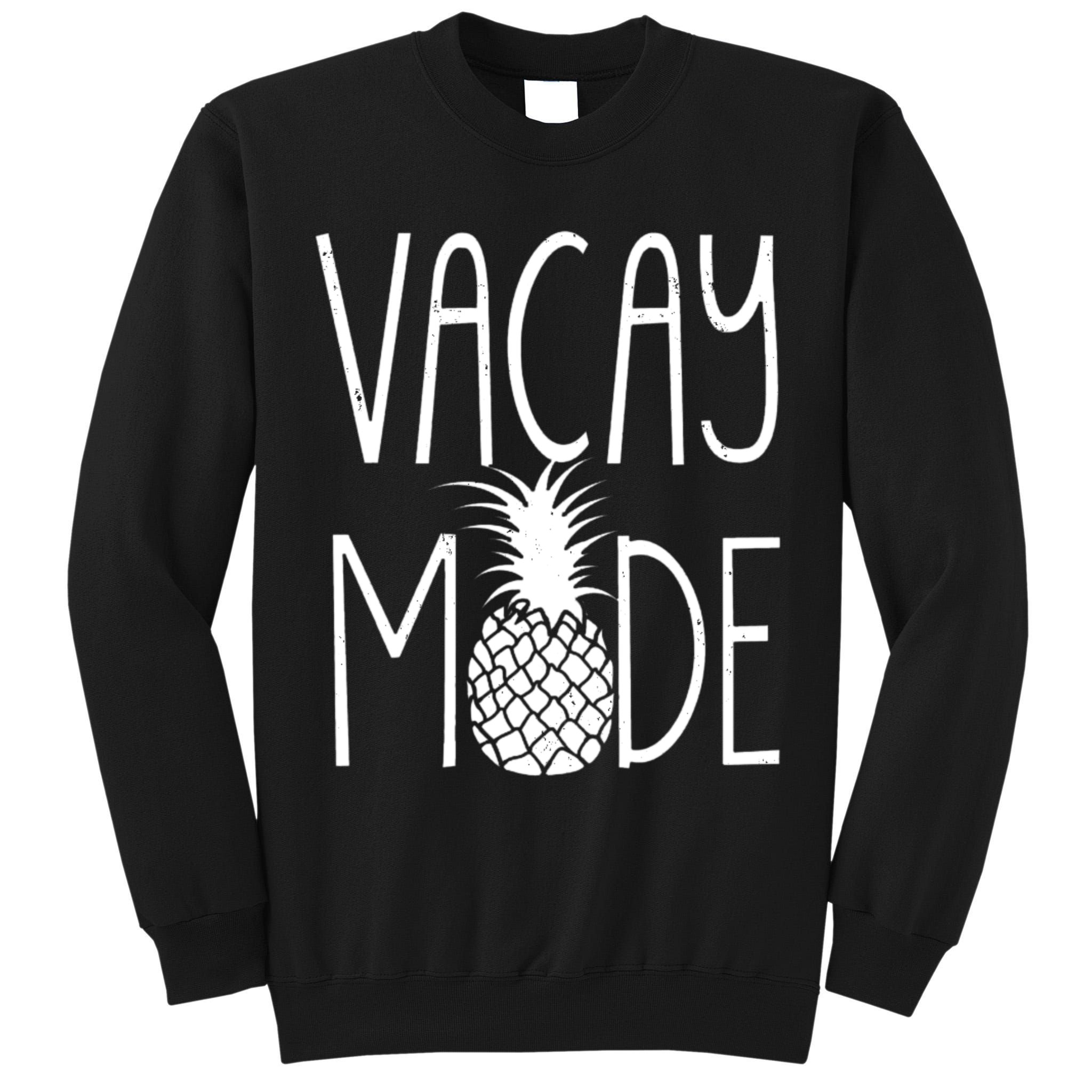 Vacay Mode Vacation Pineapple Tall Sweatshirt