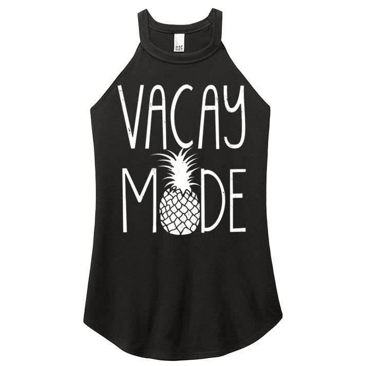 Vacay Mode Vacation Pineapple Women's Perfect Tri Rocker Tank