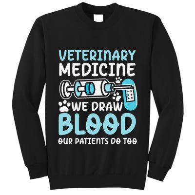 Veterinary Medicine Tall Sweatshirt