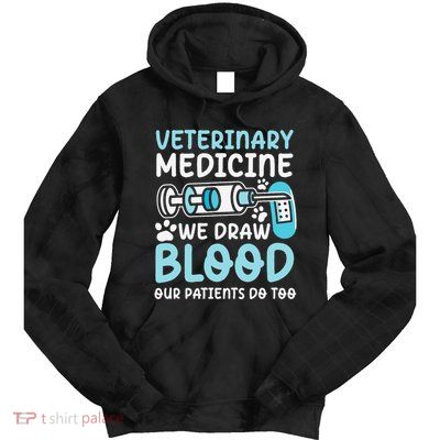 Veterinary Medicine Tie Dye Hoodie
