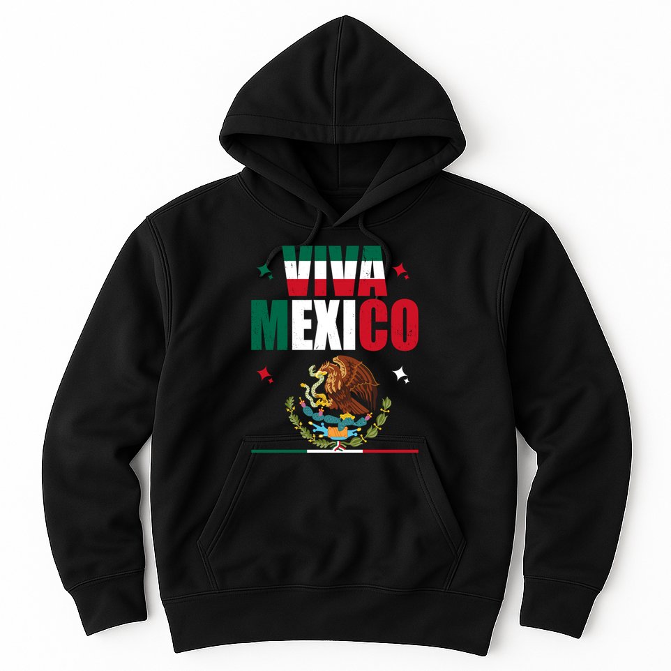 Viva Mexico Hoodie