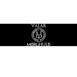 Valar Morghulis Bumper Sticker