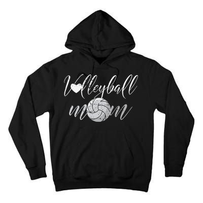 Volleyball Mom Volleyballer Mother's Day Tall Hoodie