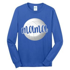 Volleyball Mama Volleyball Mom Of A Volleyball Player Gift Tall Long Sleeve T-Shirt