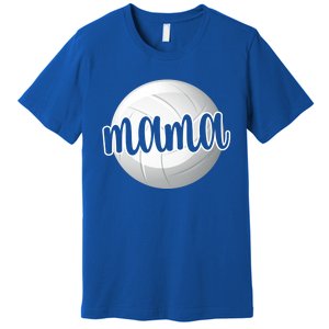 Volleyball Mama Volleyball Mom Of A Volleyball Player Gift Premium T-Shirt