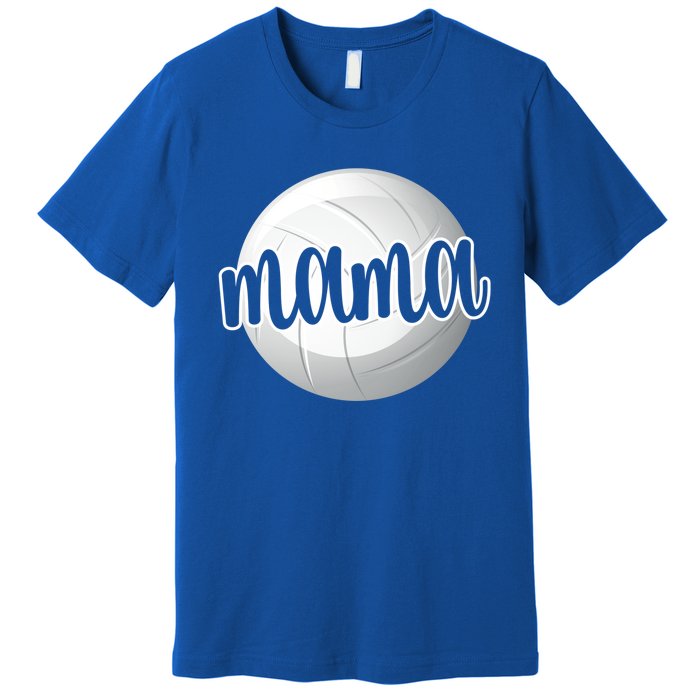 Volleyball Mama Volleyball Mom Of A Volleyball Player Gift Premium T-Shirt